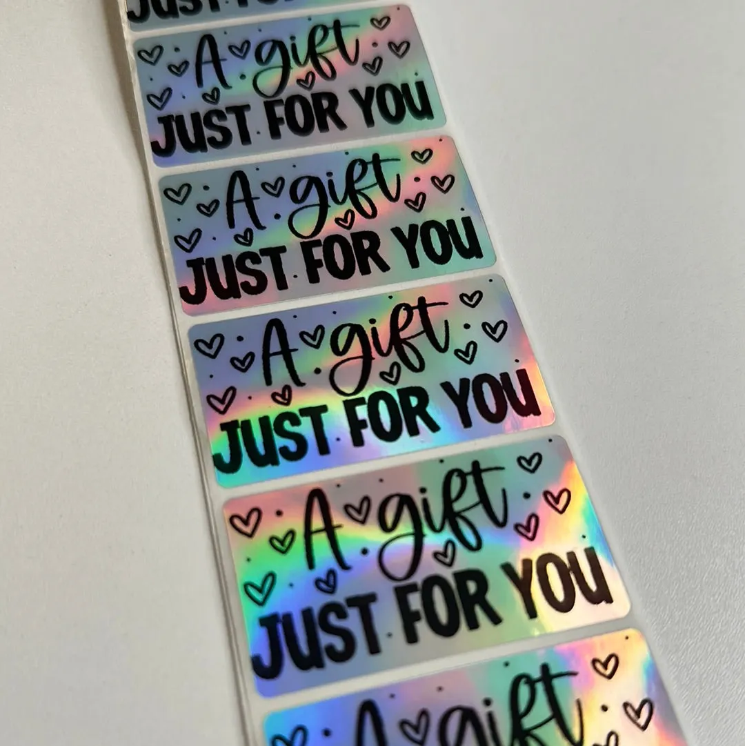 A Gift Just For You!